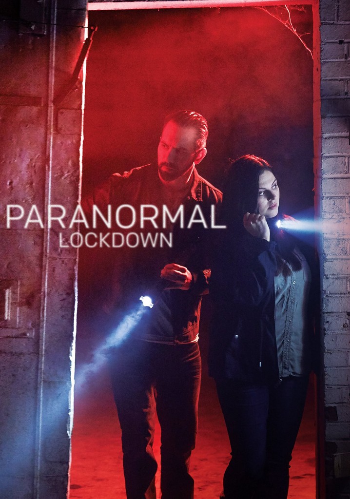 Paranormal Lockdown Season Watch Episodes Streaming Online